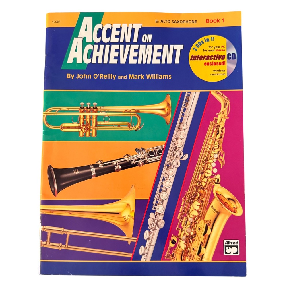Accent on Achievement Eb Alto Saxophone Book 1 John O'Reilly Mark Williams CD